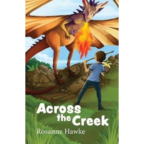 Across the Creek -Rosanne Hawke Book
