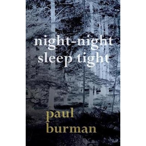 Night-night, Sleep Tight -Burman, Paul Fiction Book
