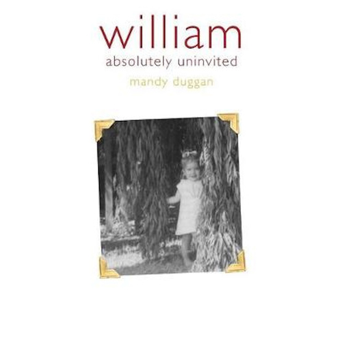 william absolutely uninvited -Mandy Duggan Health &amp; Wellbeing Book