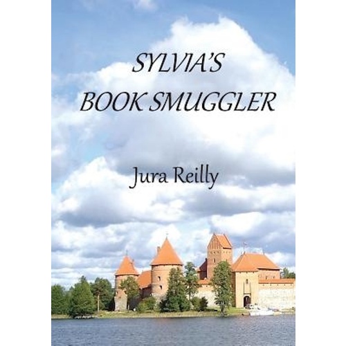 Sylvia&#39;s Book Smuggler -Jura Reilly Fiction Book