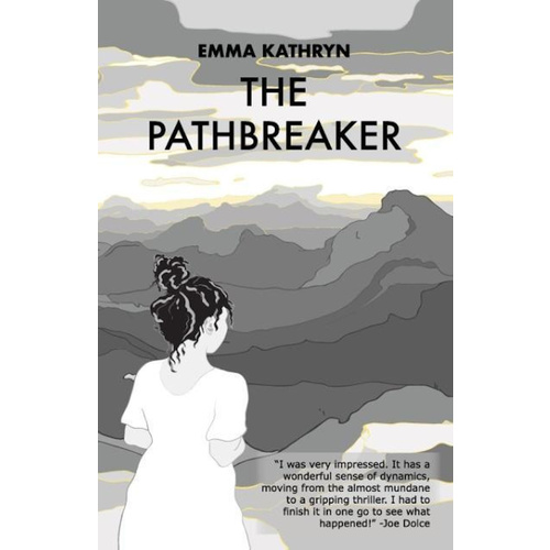 The Pathbreaker -Emma Kathryn Fiction Book