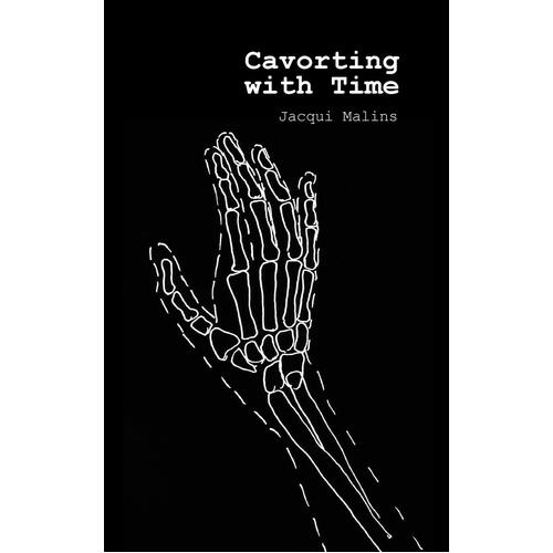 Cavorting with Time Caren Florance Jacqui Malins Paperback Book