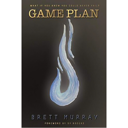 Game Plan: What If You Knew You Could Never Fail? -Brett Murray Religion Book