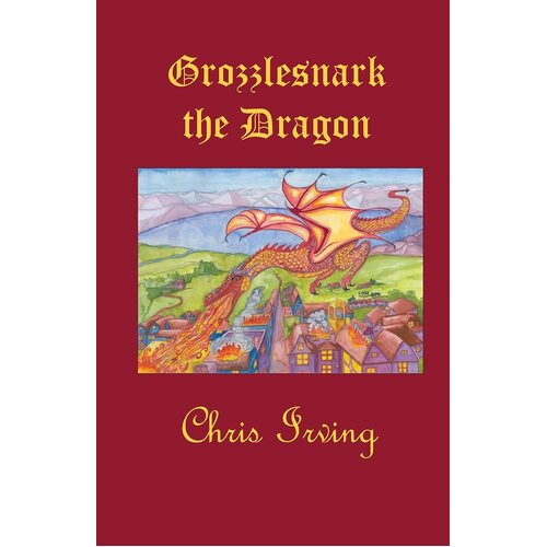 Grozzlesnark the Dragon - Marie Fisher