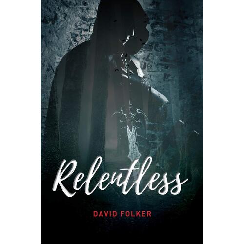 Relentless - David Folker