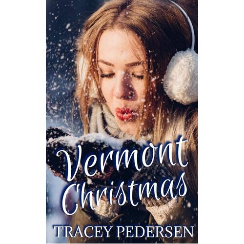 Vermont Christmas - Tracey Pedersen