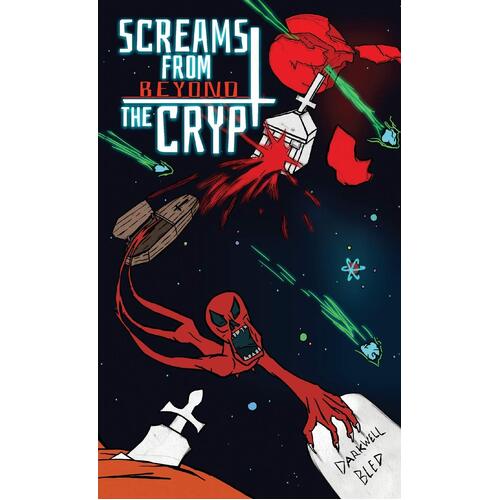 Screams from Beyond the Crypt - Darkwell Bled