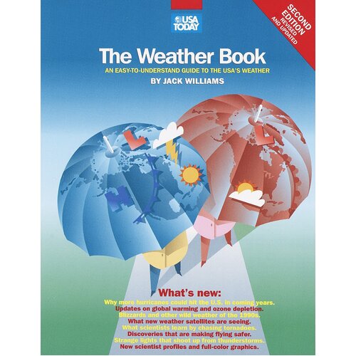 The USA Today Weather Book: An Easy-To-Understand Guide to the Usa&#39;s Weather