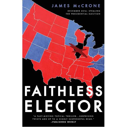 Faithless Elector James McCrone Paperback Novel Book