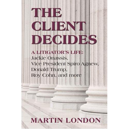 The Client Decides: Paperback Book