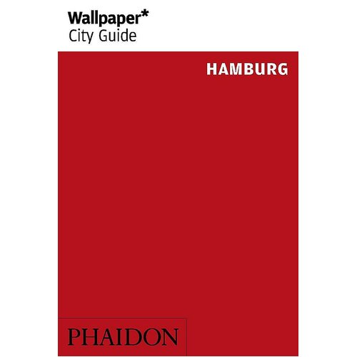 Wallpaper* City Guide Hamburg 2015 Paperback Book