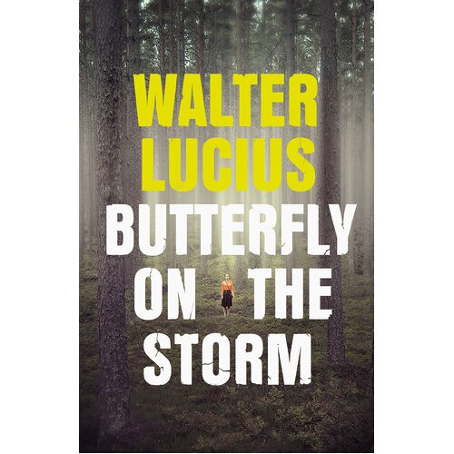 Butterfly on the Storm: Heartland Trilogy Book 1 (Heartland Trilogy)