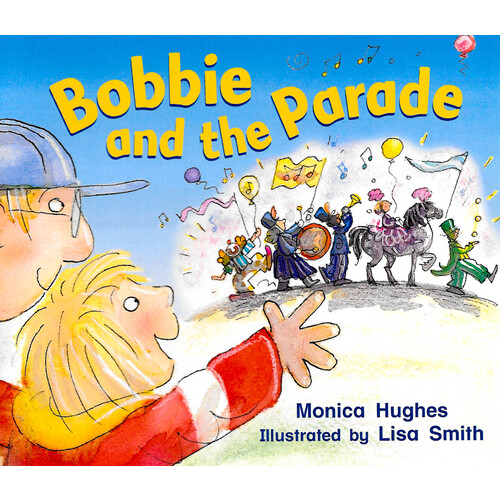Rigby Literacy Emergent Level 3 -Bobbie and the Parade - Children&#39;s Book