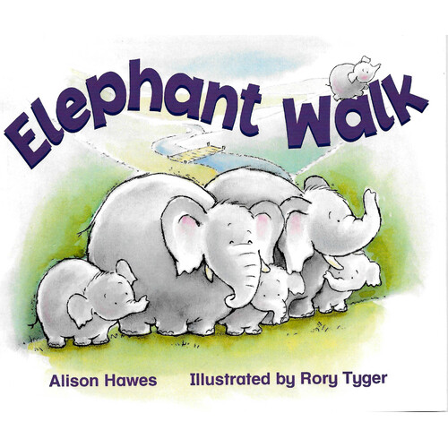 Rigby Literacy Emergent Level 4: Elephant Walk -Alison Hawes Paperback Children&#39;s Book