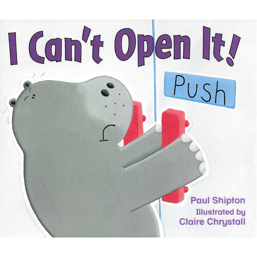 Rigby Literacy Early Level 1: I Can&#39;t Open It! -Paul Shipton Paperback Children&#39;s Book