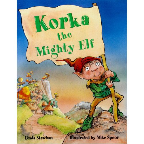Korka The Mighty Elf -Linda Strachan Paperback Children&#39;s Book