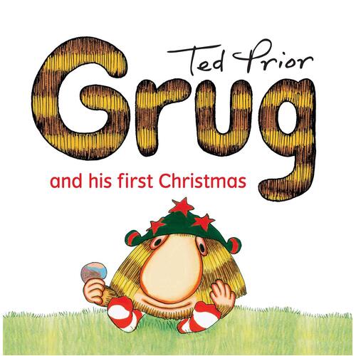 Grug and His First Christmas - Ted Prior