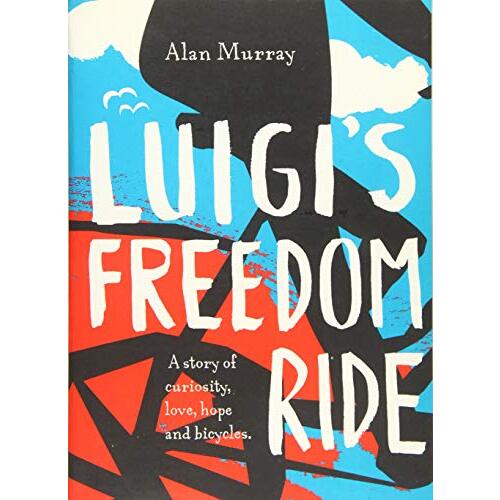 Luigi&#39;s Freedom Ride -Alan Murray Fiction Novel Book