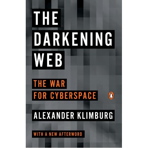 The Darkening Web Alexander Klimburg Paperback Book