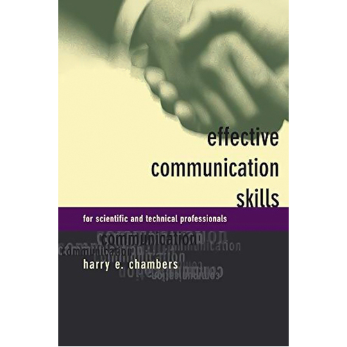 Effective Communication Skills for Scientific and Technical Professionals