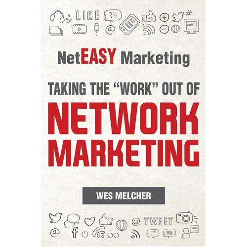 Neteasy Marketing Wesley Melcher Paperback Book