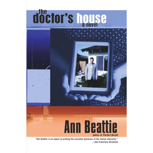 The Doctor&#39;s House Ann Beattie Hardcover Novel Book