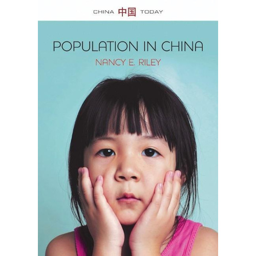 Population in China: China Today -Riley, Nancy E. Social Sciences Book