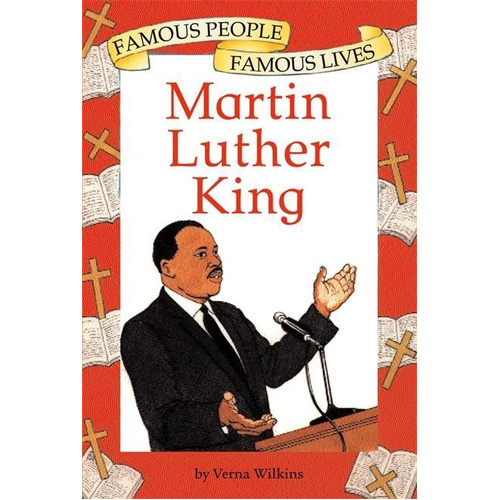 Famous People, Famous Lives: Martin Luther King -Verna Wilkins Book