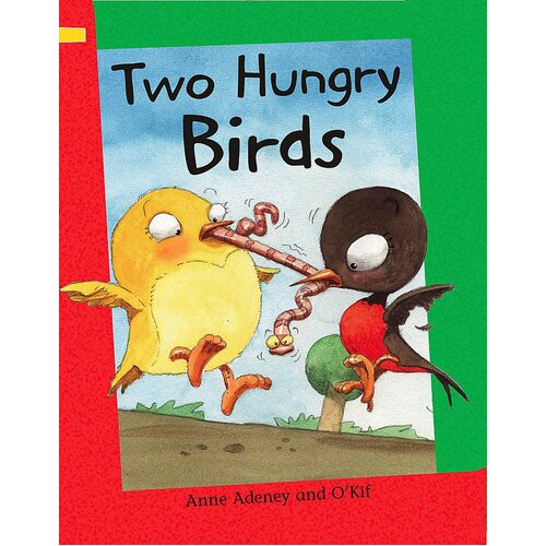 Reading Corner: Two Hungry Birds A. O&#39;kif Anne Adeney Paperback Book