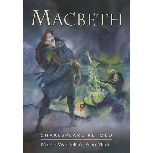 Shakespeare Retold: Macbeth (Shakespeare Retold) - Children&#39;s Book