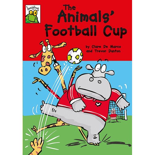 Leapfrog: The Animals&#39; Football Cup Paperback Book