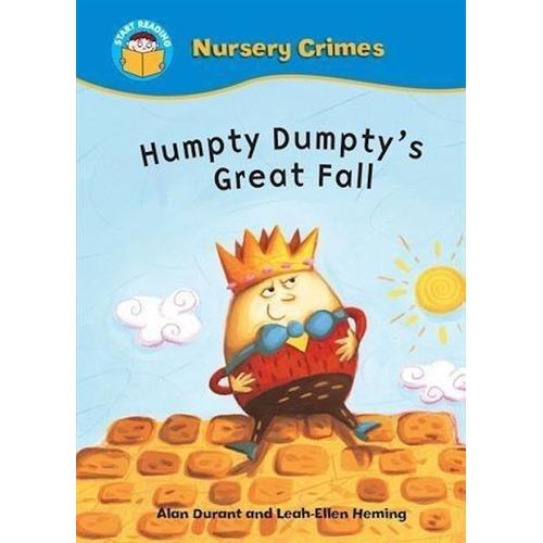 Start Reading: Nursery Crimes: Humpty Dumpty&#39;s Great Fall Children&#39;s Book