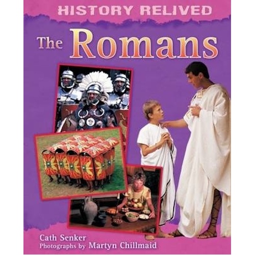 History Relived: The Romans -Cath Senker Book