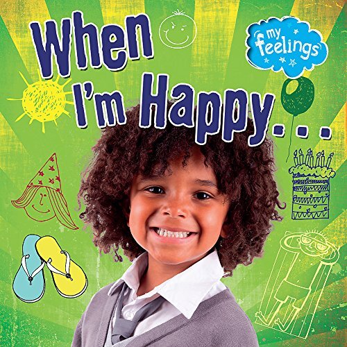 My Feelings: When I&#39;m Happy (My Feelings) -Moira Butterfield Languages Book