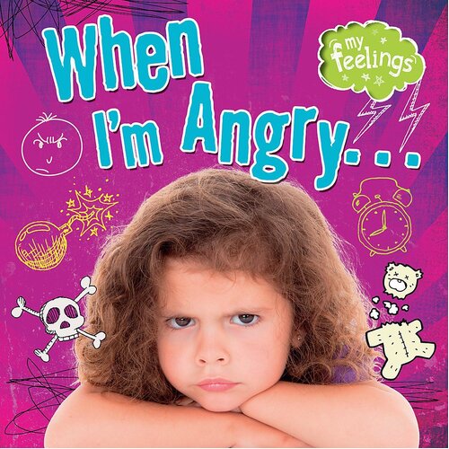 When I&#39;m Angry (My Feelings) Moira Butterfield Paperback Book