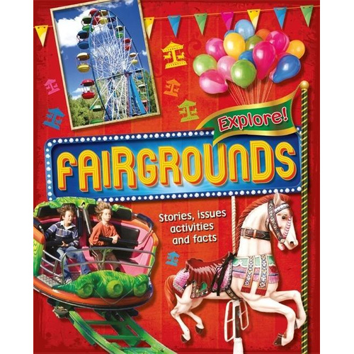 Explore!: Fairgrounds -Jane Bingham Children&#39;s Book
