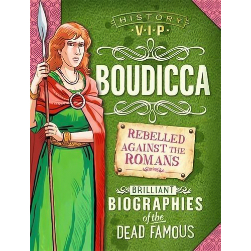 History VIPs: Boudicca (History VIPs) -Paul Harrison History Book