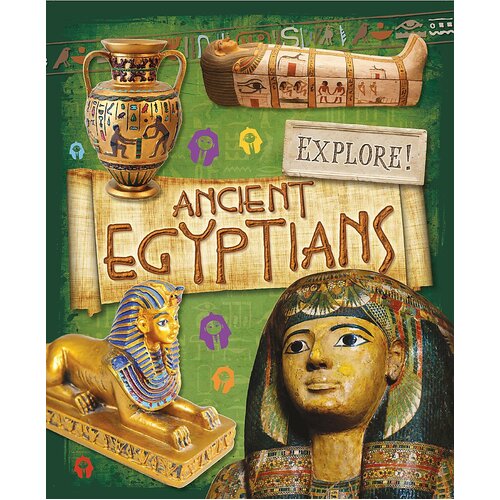 Ancient Egyptians (Explore!) Jane Bingham Paperback Book