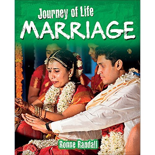 Journey Of Life: Marriage (Journey Of Life) -Ronne Randall Children&#39;s Book