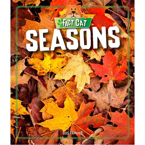 Seasons (Fact Cat: Science) Izzi Howell Paperback Book