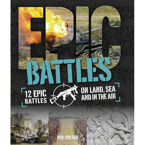Epic!: Battles (Epic!) Rob Colson Paperback Book
