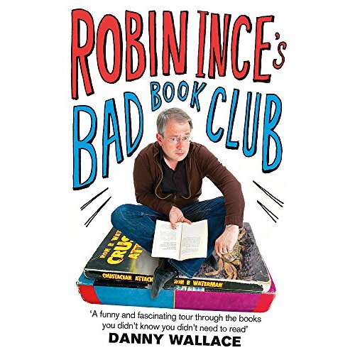Robin Ince&#39;s Bad Book Club Humour Book
