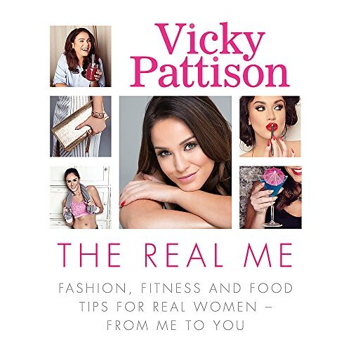 The Real Me: Fashion, Fitness and Food Tips for Real Women - From Me to You