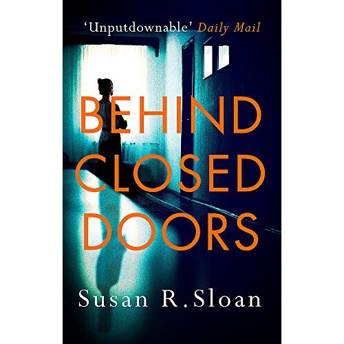 Behind Closed Doors -Susan R. Sloan Fiction Book