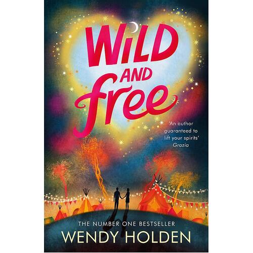 Wild and Free Wendy Holden Paperback Novel Book