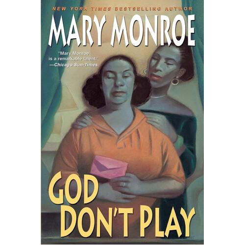 God Don&#39;t Play Mary Monroe Paperback Novel Book