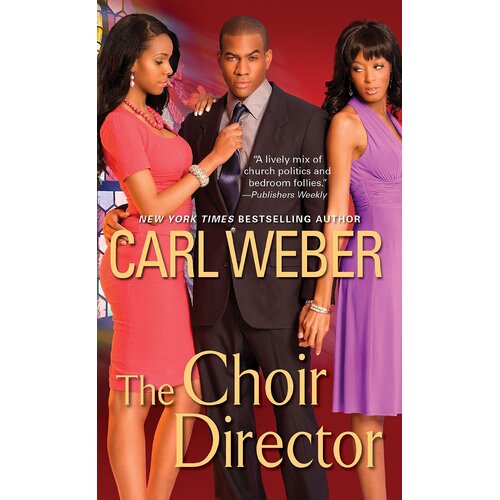 The Choir Director: The Church Series MR Carl Weber Paperback Novel Book