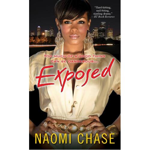 Exposed: The Exposed Series Naomi Chase Paperback Book