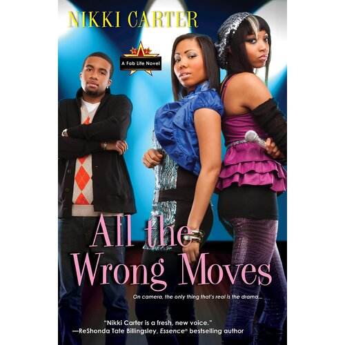All the Wrong Moves: A Fab Life Novel Nikki Carter Paperback Book