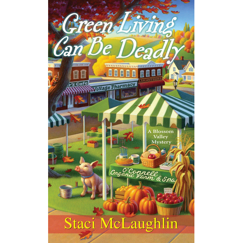 Green Living Can Be Deadly -Staci McLaughlin Book